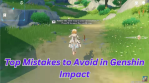 Genshin Impact Mistakes